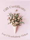 Gift Certificate for Floral Workshop